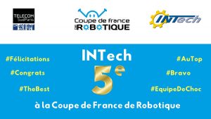 INTech est arrivé 5ème à la coupe de france de robotique 2018.